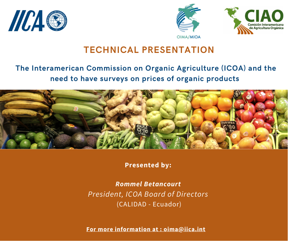 La Comisión Interamericana de Agricultura Orgánica (CIAO) y la necesidad de contar con relevamiento de precios orgánicos